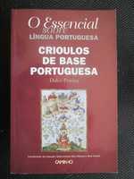 O Essencial Sobre Crioulos de Base Portuguesa, de Dulce Pereira