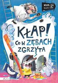 Wiem I Ja. Kłap! Co W Zębach Zgrzyta