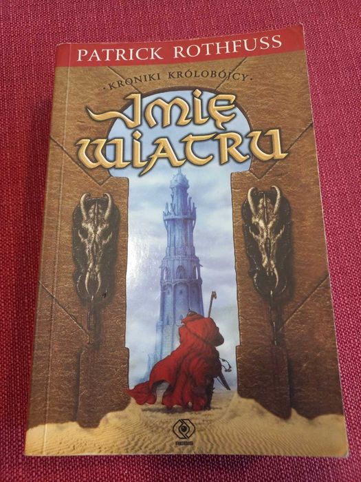 Patrick Rothfuss Imię wiatru