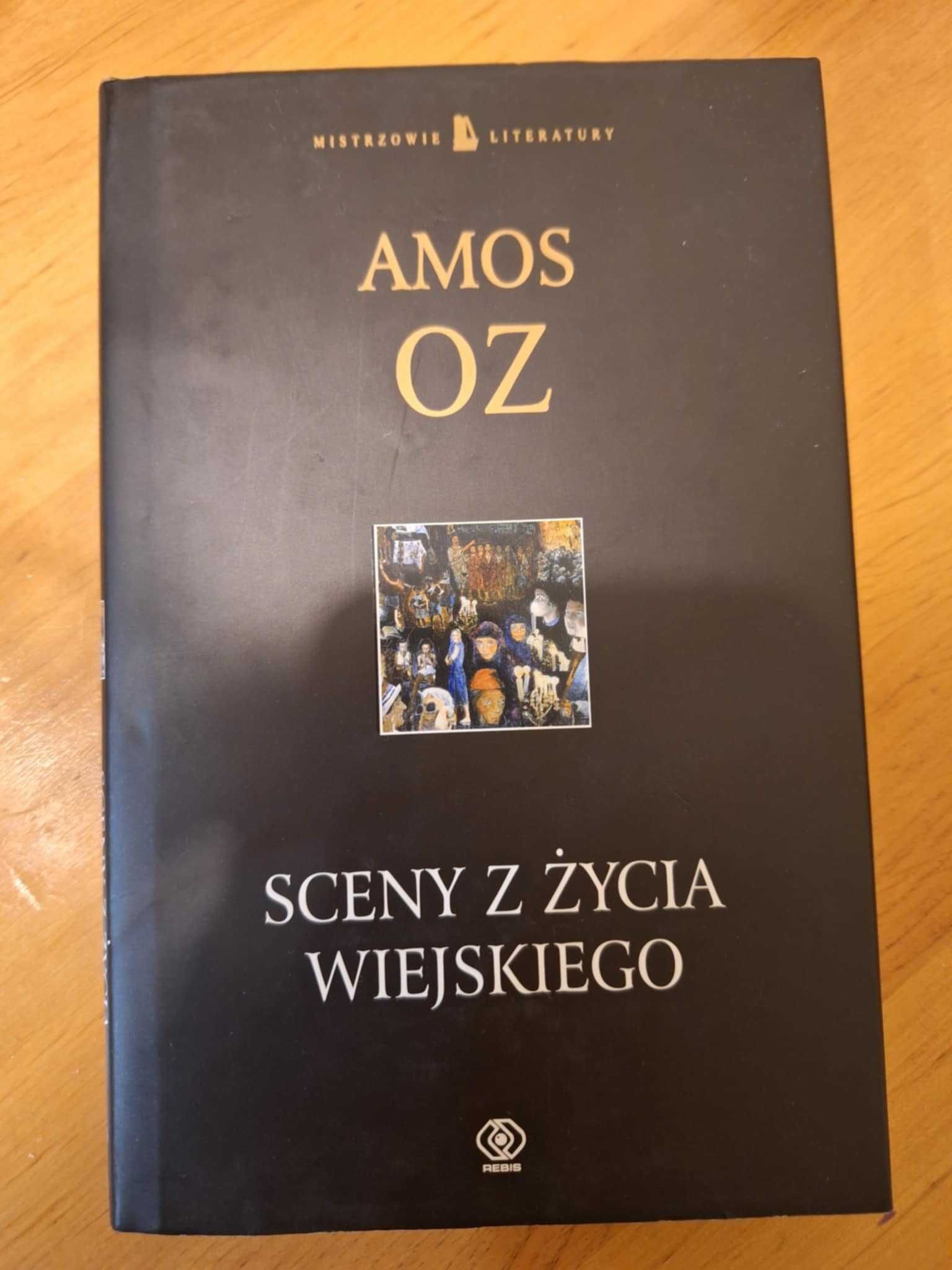 Sceny z życia wiejskiego - autor Amos Oz
