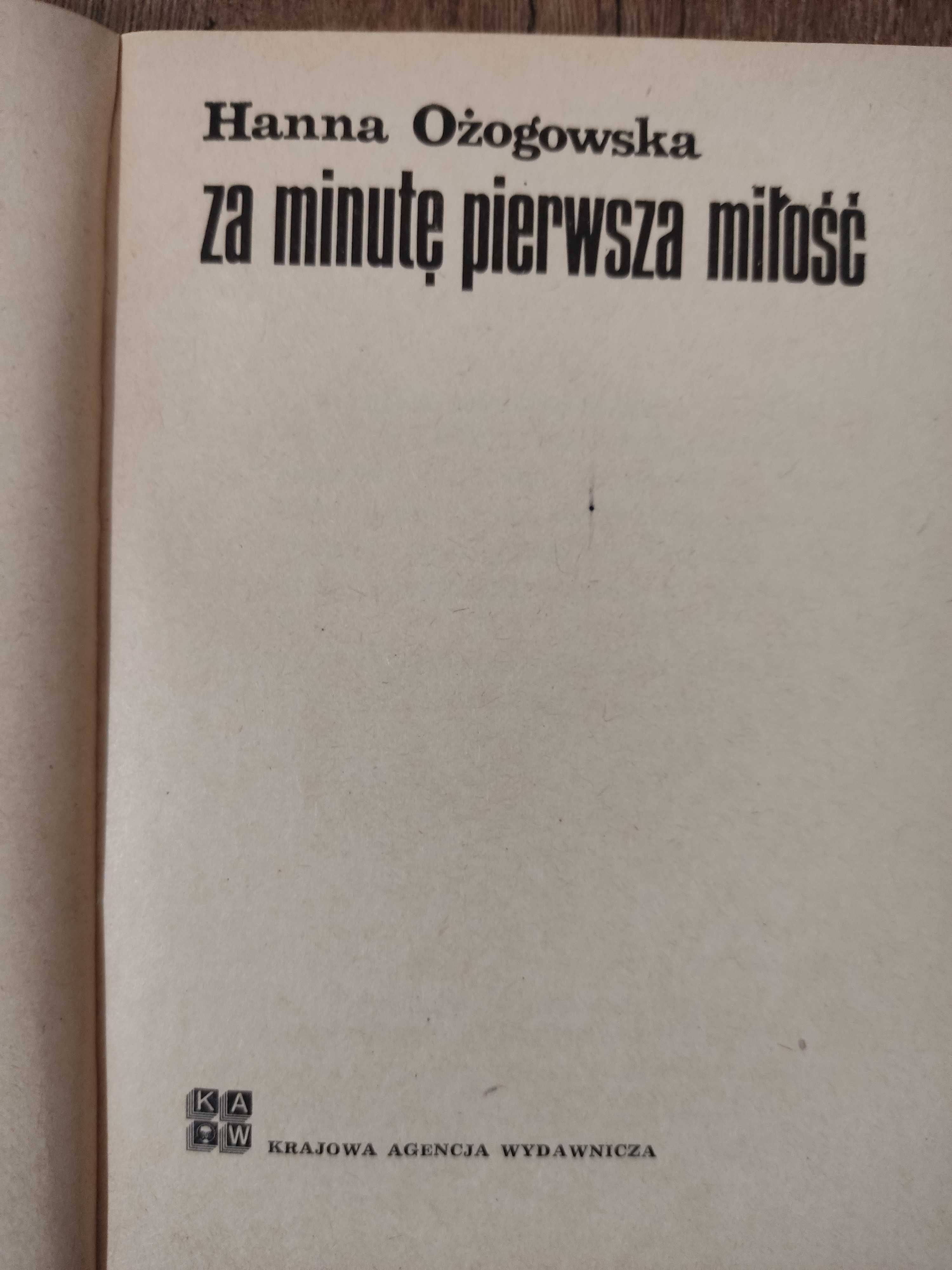 Za minutę pierwsza miłość (Wydanie drugie), Hanna Ożogowska, 1976