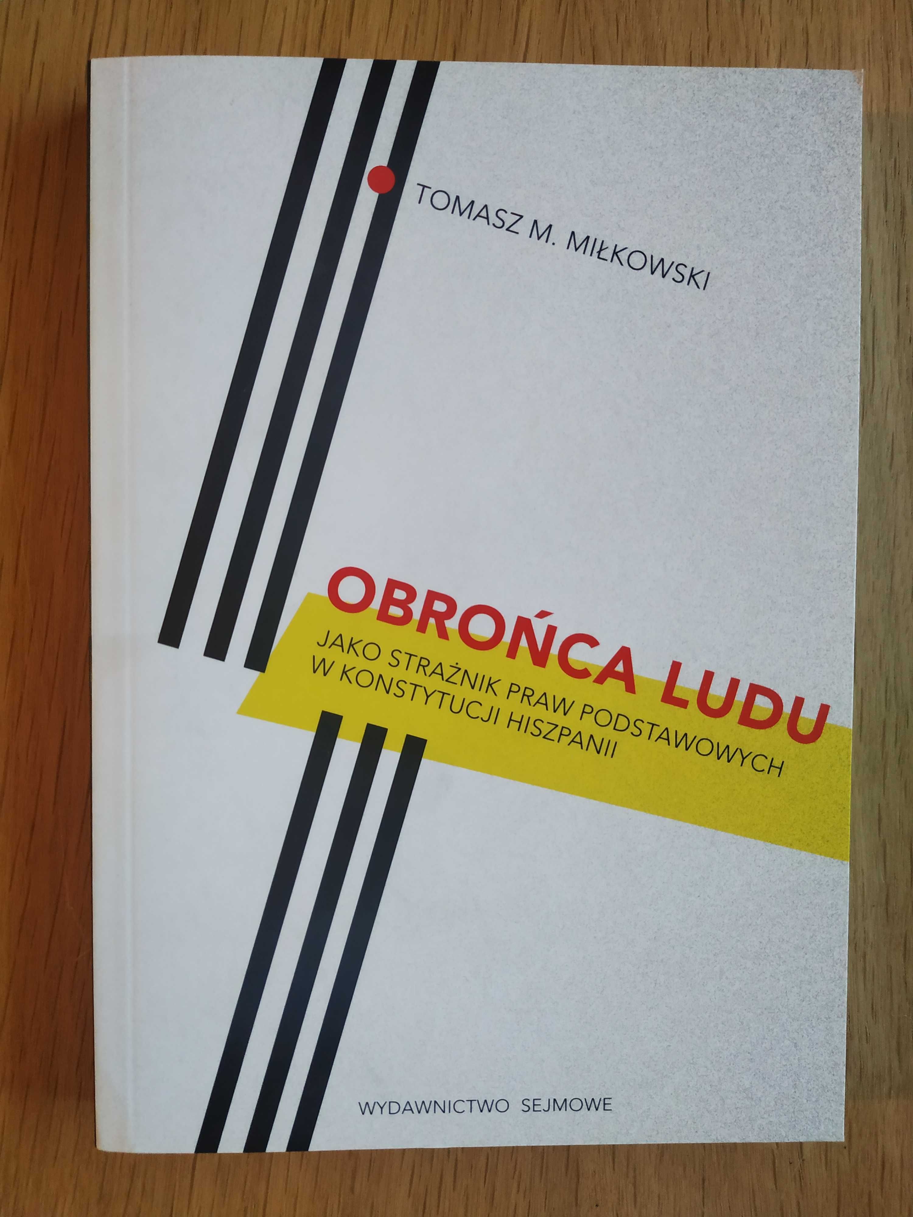 Obrońca Ludu jako strażnik praw podstawowych ... - T. Miłkowski