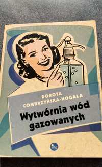 Wytwórnia wód gazowanych Dorota Combrzyńska Nogala