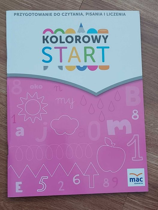 Kolorowy Start - Przygotowanie do czytania, pisania, liczenia - Ćw
