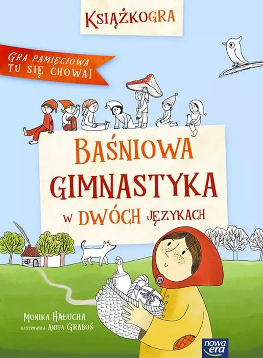 Książkogra. Baśniowa Gimnastyka W Dwóch Językach Monika Hałucha Nowa