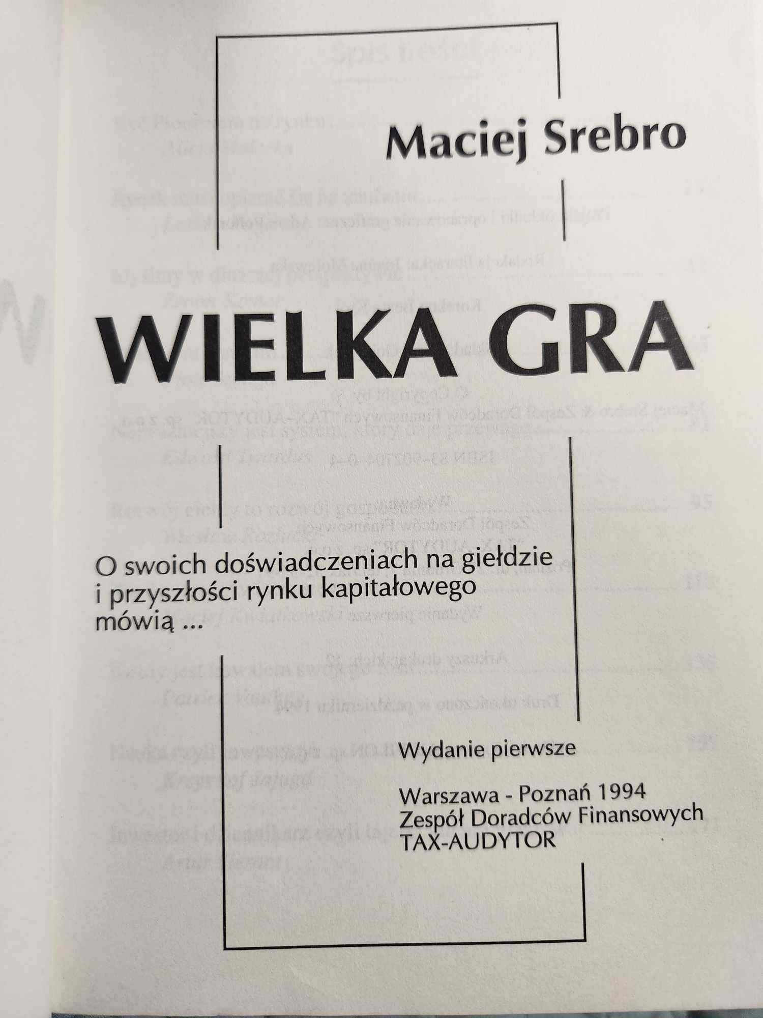Wielka gra Maciej Srebro o swoich doświadczeniach na giełdzie... 1994