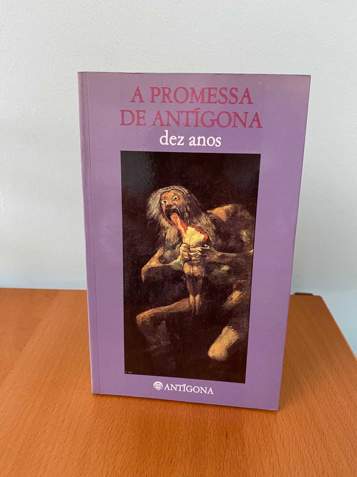 A Promessa de Antígona: Dez Anos