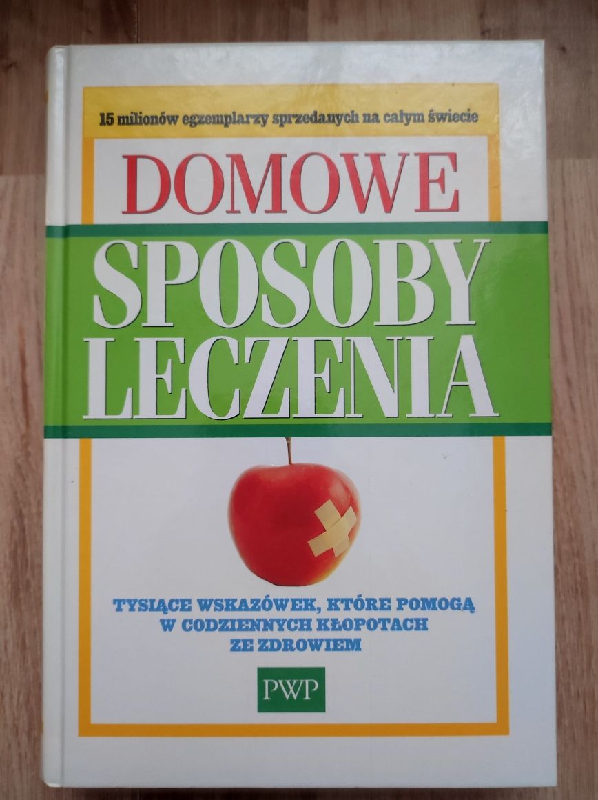 Domowe sposoby leczenia książka