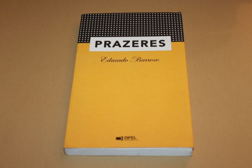 Prazeres //de Eduardo Barroso
