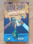 House Spirit: Drinking in India-Stories, Essays, Poems