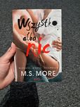 "Wszystko albo nic" M.S. More