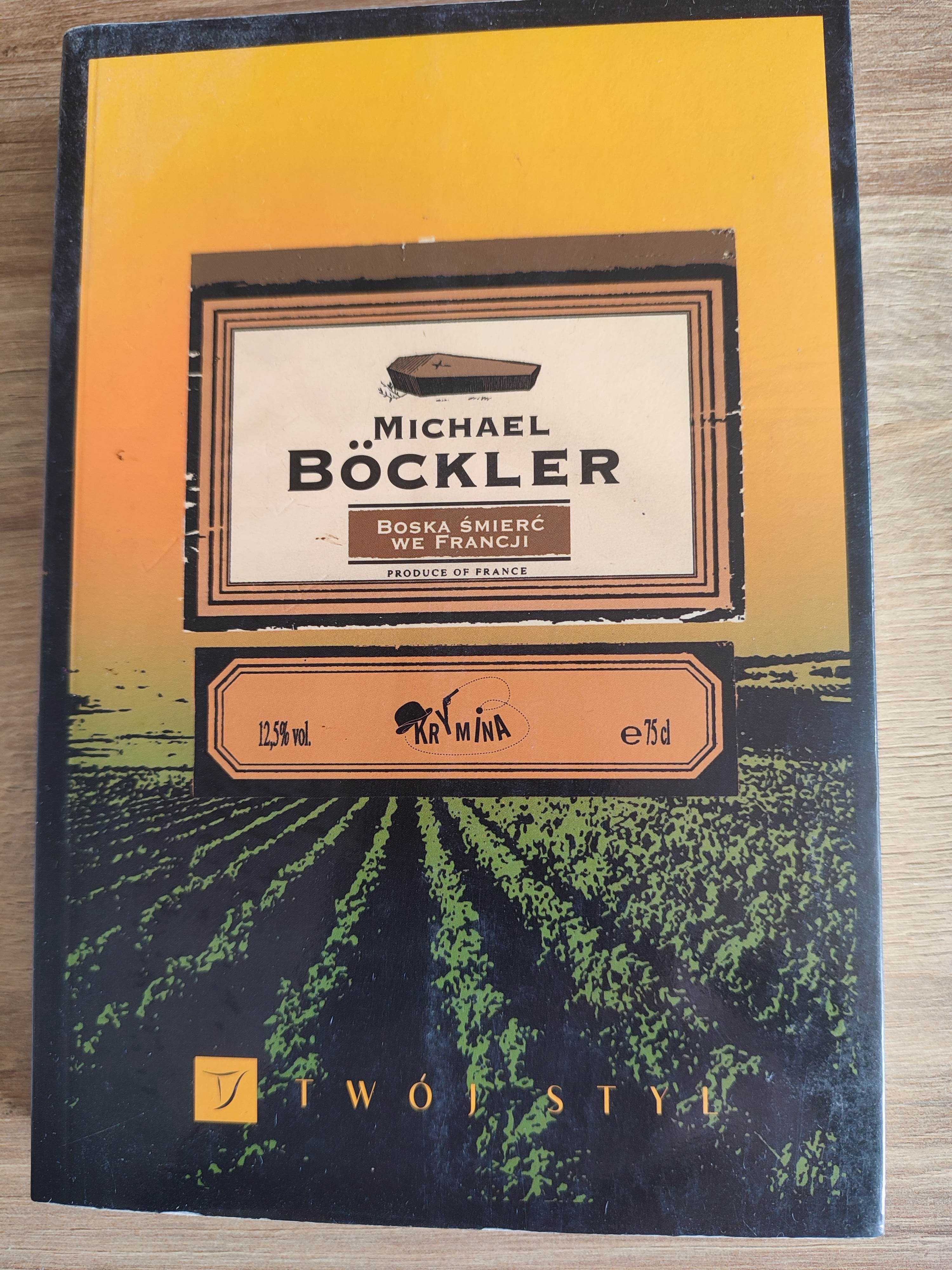 Boska śmierć we Francji Michael Bockler