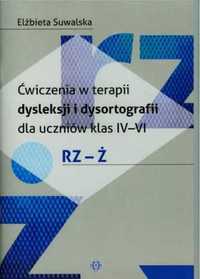 Ćwiczenia w terapii dysleksji i dysortografii rz - ż - Elżbieta Suwal