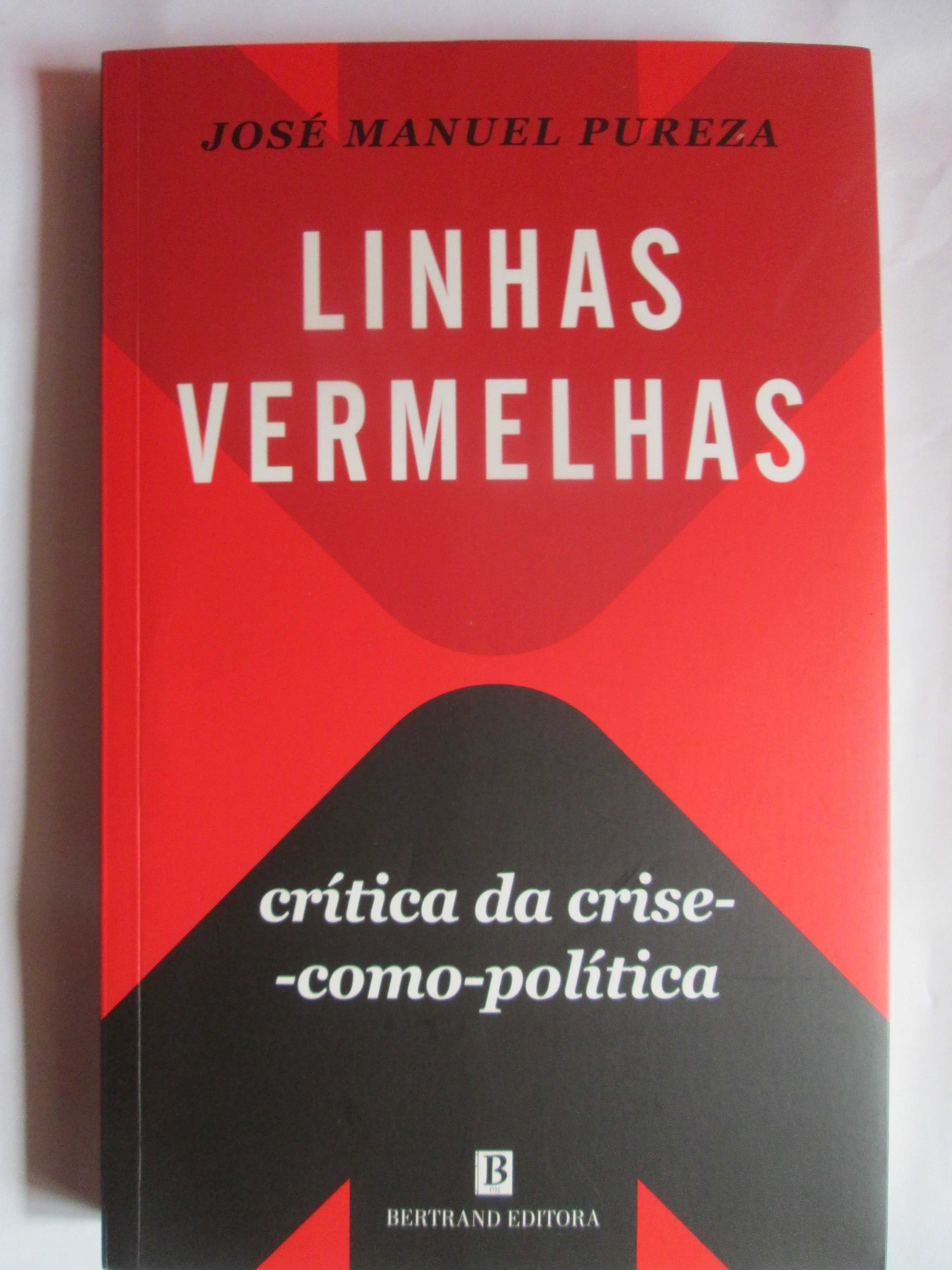 Linhas Vermelhas - A Crise como Política, de José Manuel Pureza