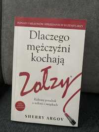 Dlaczego mężczyźni kochają zołzy