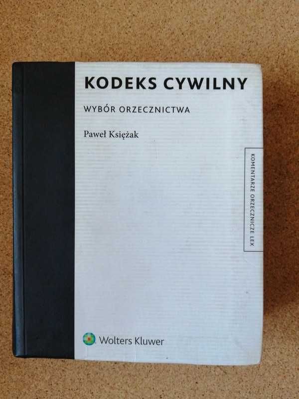 KC wybór orzecznictwa kodeks cywilny Księżak