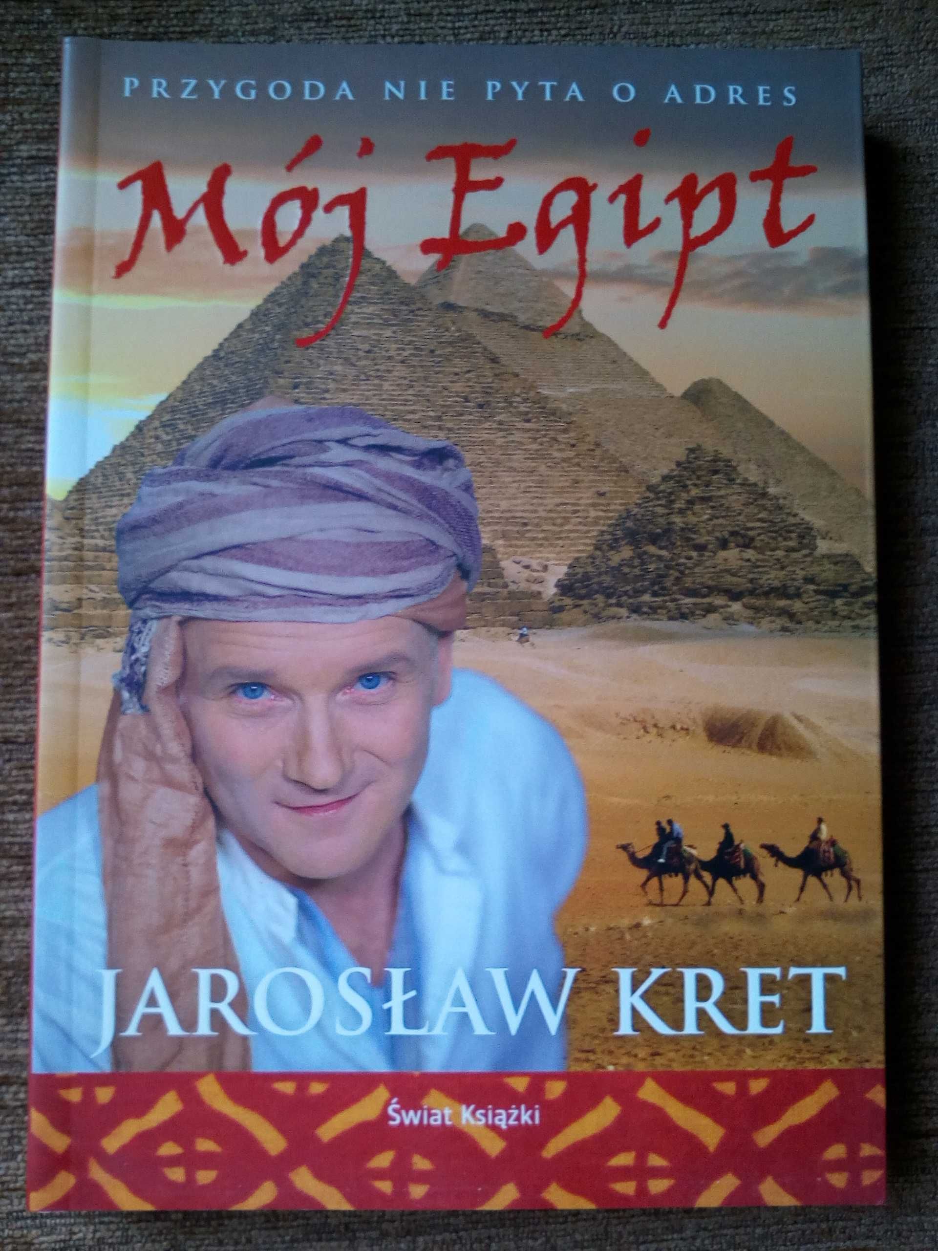 "Mój Egipt" Jarosław Kret