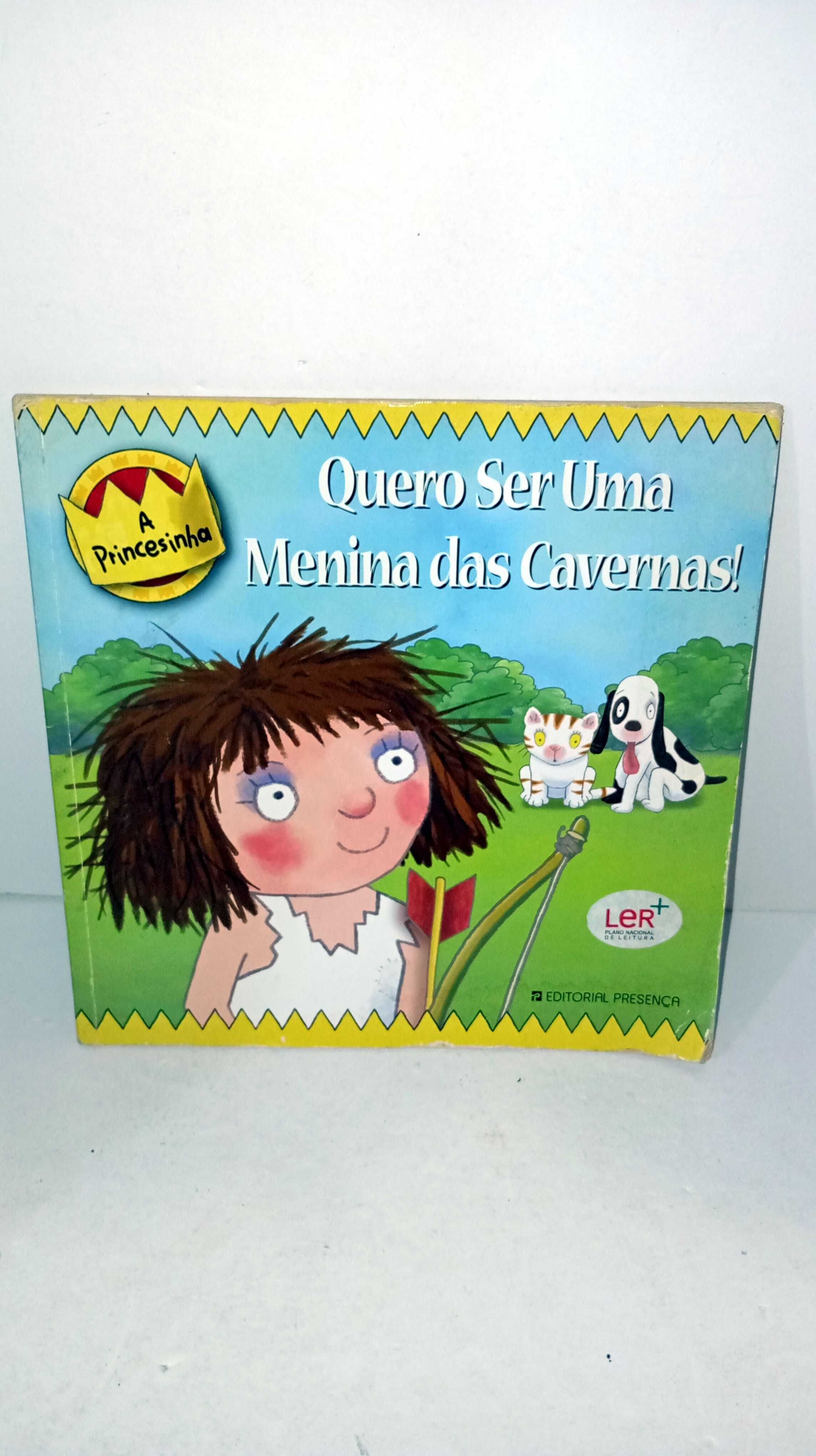Quero Ser Uma Menina das Cavernas! - A Princesinha