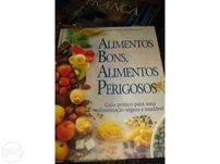 Alimentos bons, alimentos perigosos