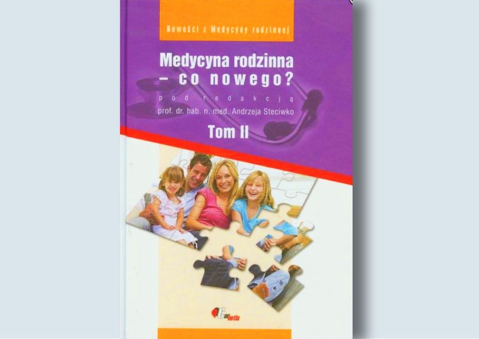 Medycyna rodzinna-co nowego? Steciwko Tom II + dedykacja autora