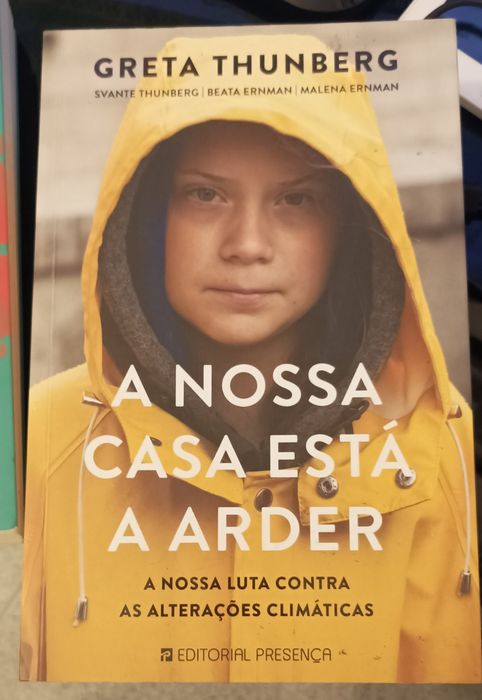 Greta A nossa casa está a arder, tão longe de casa