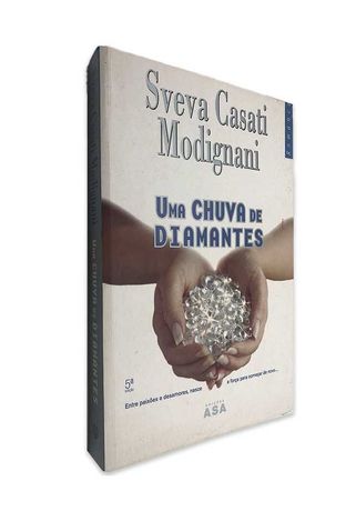 Livro - Uma Chuva de Diamantes - de Sveva Casati Modignani