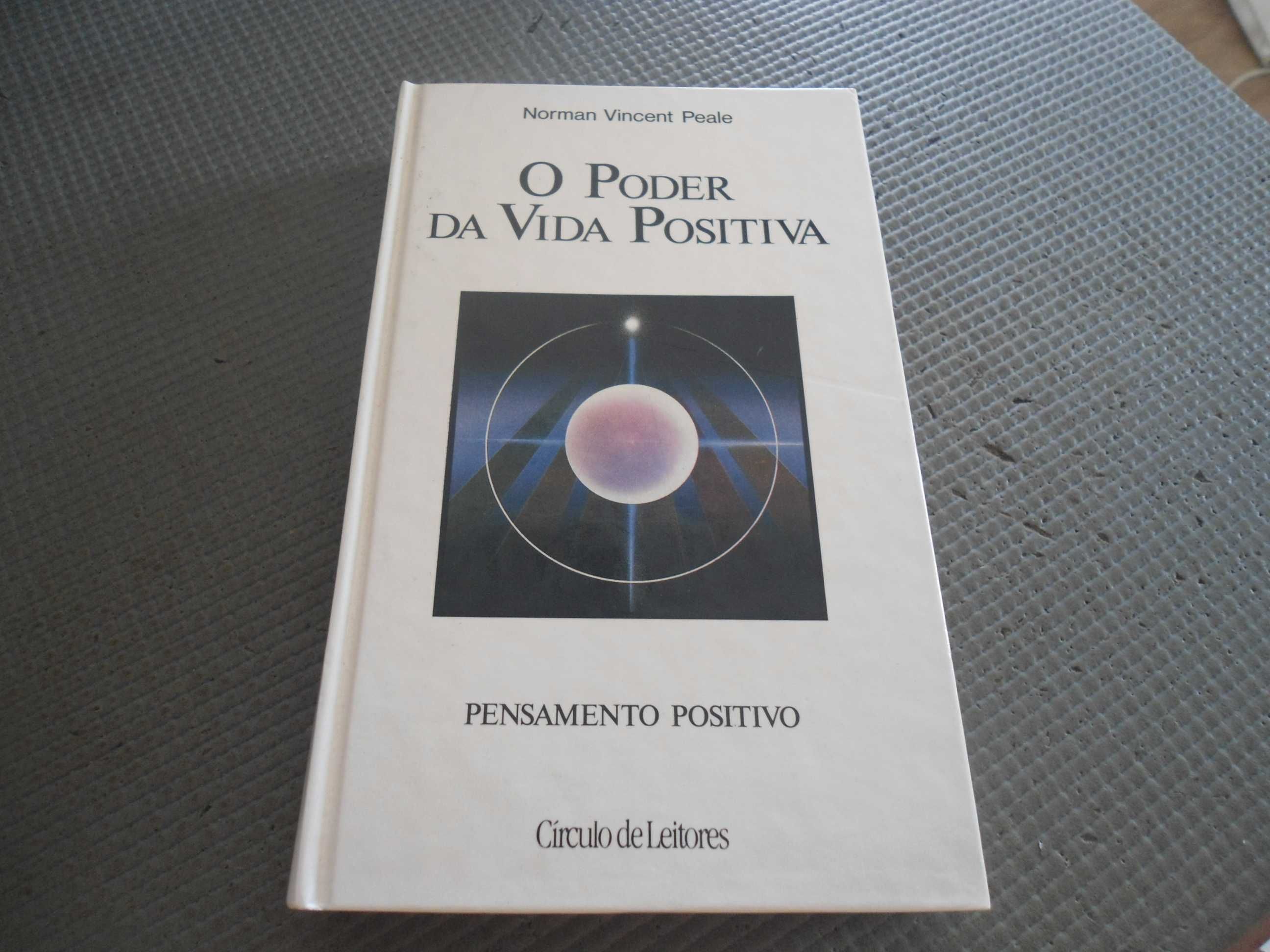 O Poder da Vida Positiva de Norman Vincent Peale