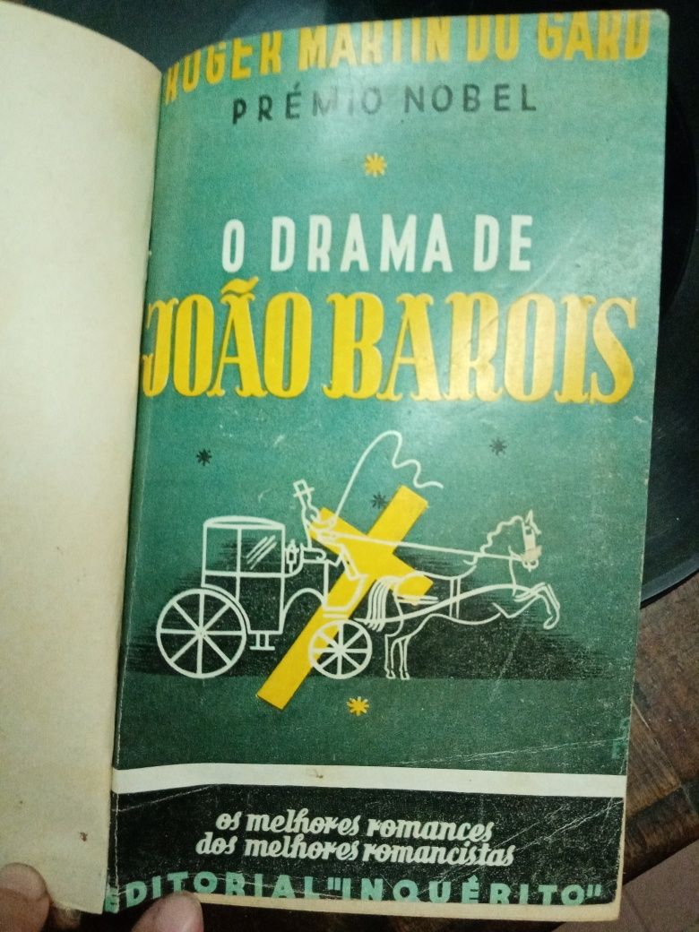 O drama de João Barois, de Martin du Gard, (prémio Nobel)