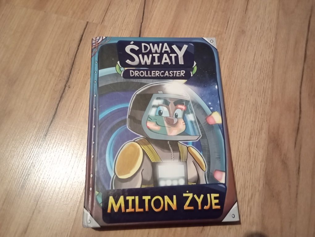 Dwa Światy Milton Żyje Drollercaster