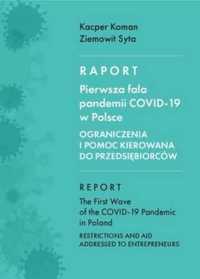 Raport. pierwsza fala pandemii covid - 19 w polsce - Kacper Koman, Zi