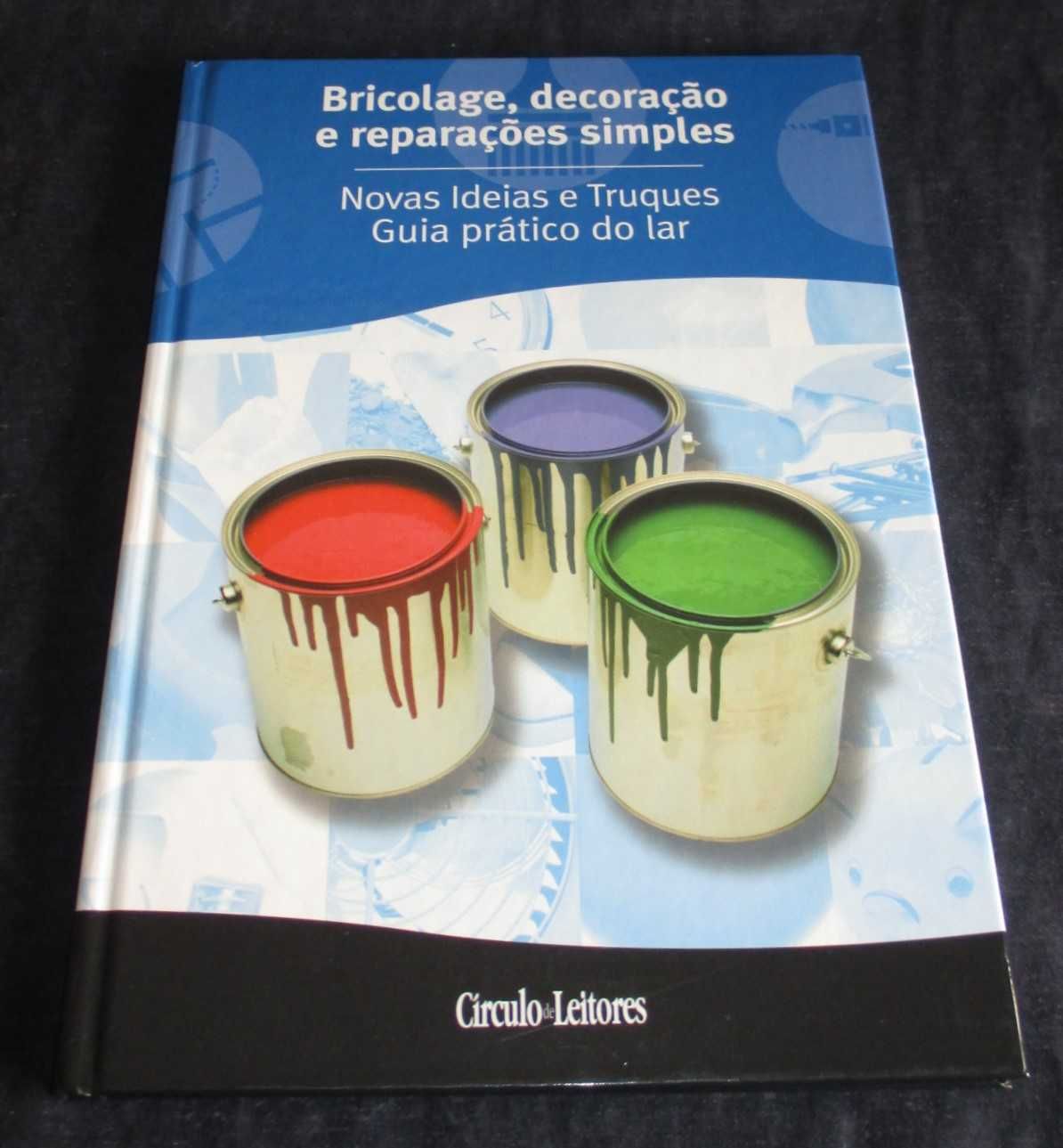 Livro Bricolage decoração e reparação simples Guia Prático do lar