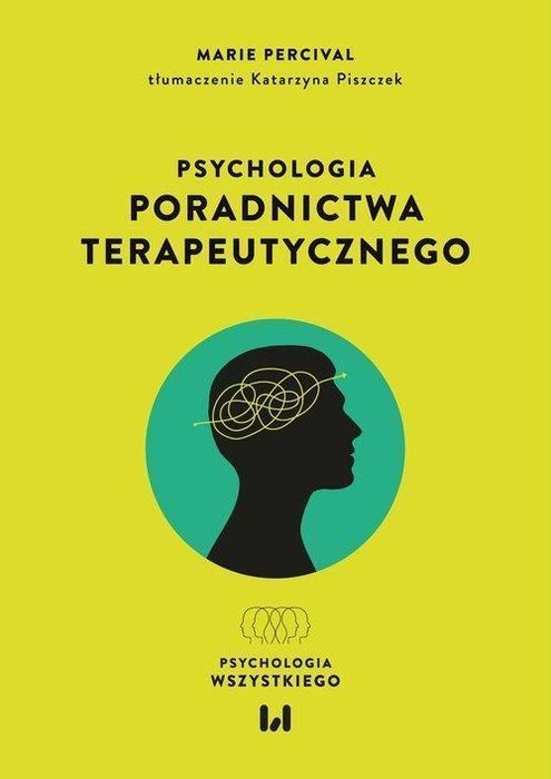 Psychologia Poradnictwa Terapeutycznego 20287B01475Ks