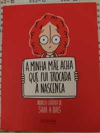 Livro "A minha mãe acha que fui trocada à nascença"