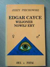 Edgar Cayce wizjoner nowej ery J Piechowski