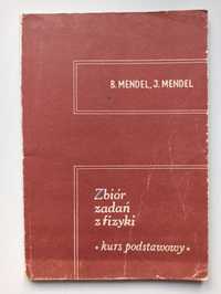 Kolekcje podręczniki BJ. Mendel" Zbiór zad z fizyki" kurs podst.1984