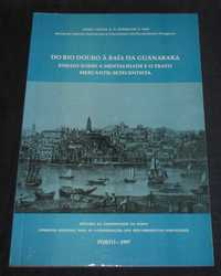 Livro Do rio Douro à Baía da Guanabara ensaio sobre a mentalidade