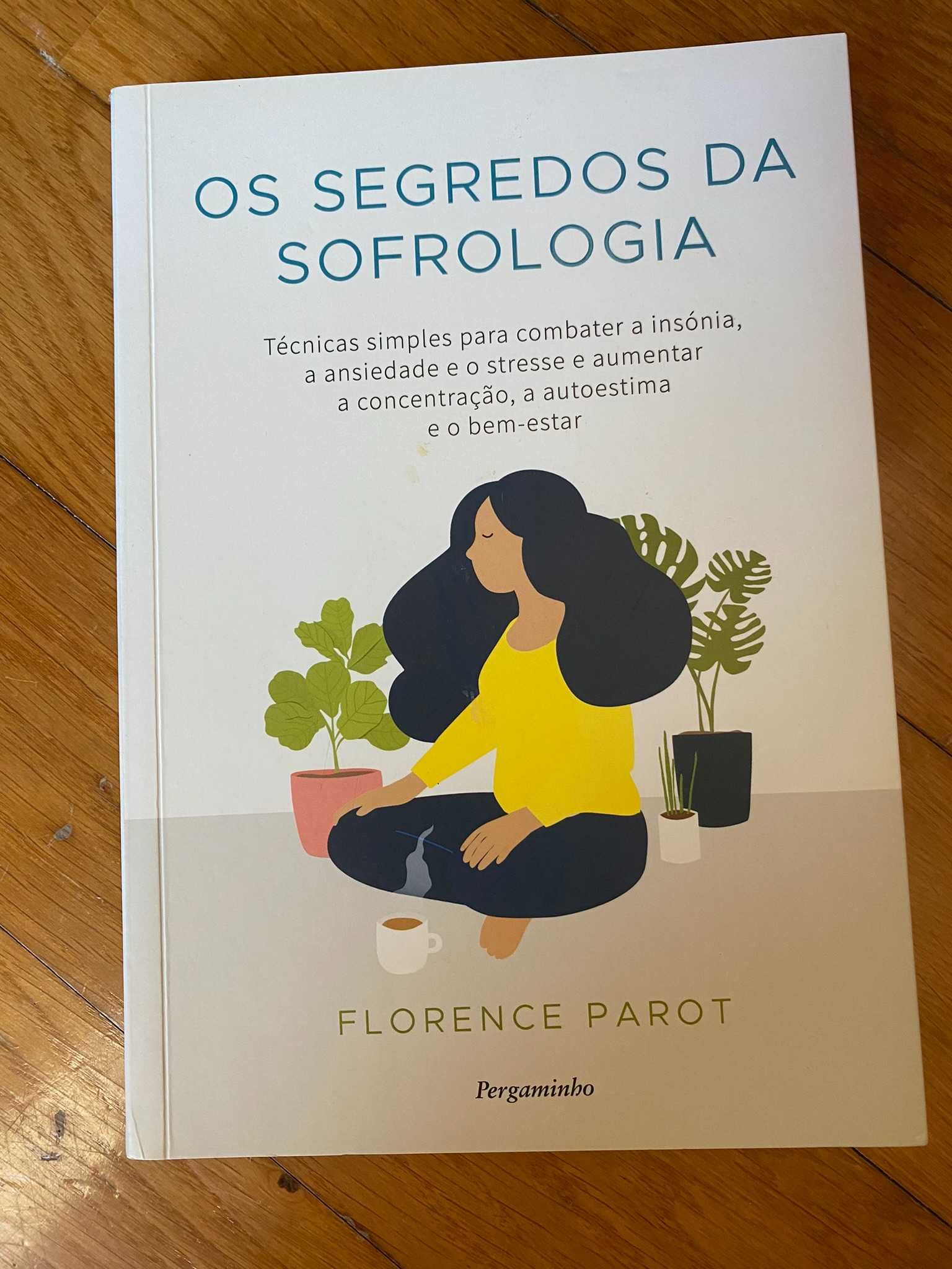 Livro "Os segredos da Sofrologia"