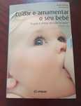 Livro Cuidar e amamentar o seu bebé