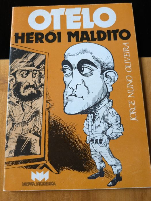 Otelo Herói Maldito de Jorge Nuno Oliveira