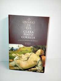 O Ovário de Eva - Clara Pinto Correia