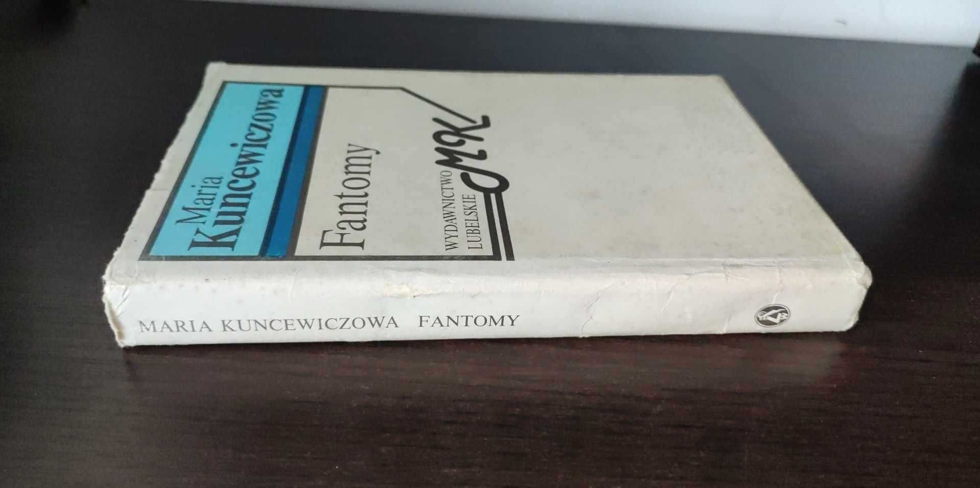 Fantomy - Kuncewiczowa Maria