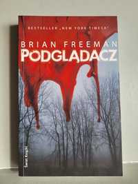 Książka Podglądacz Brian Freeman bestseller New York Timesa kryminał