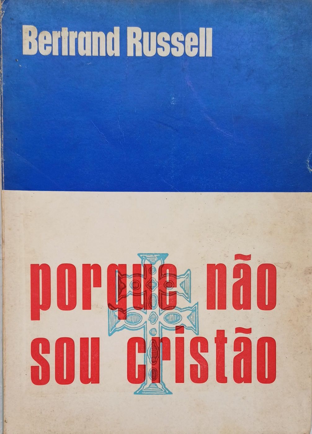 Porque não sou Cristão Bertrand Russell Livro Antigo