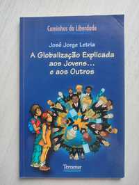 Vendo livro A globalização explicada aos jovens e aos outros.