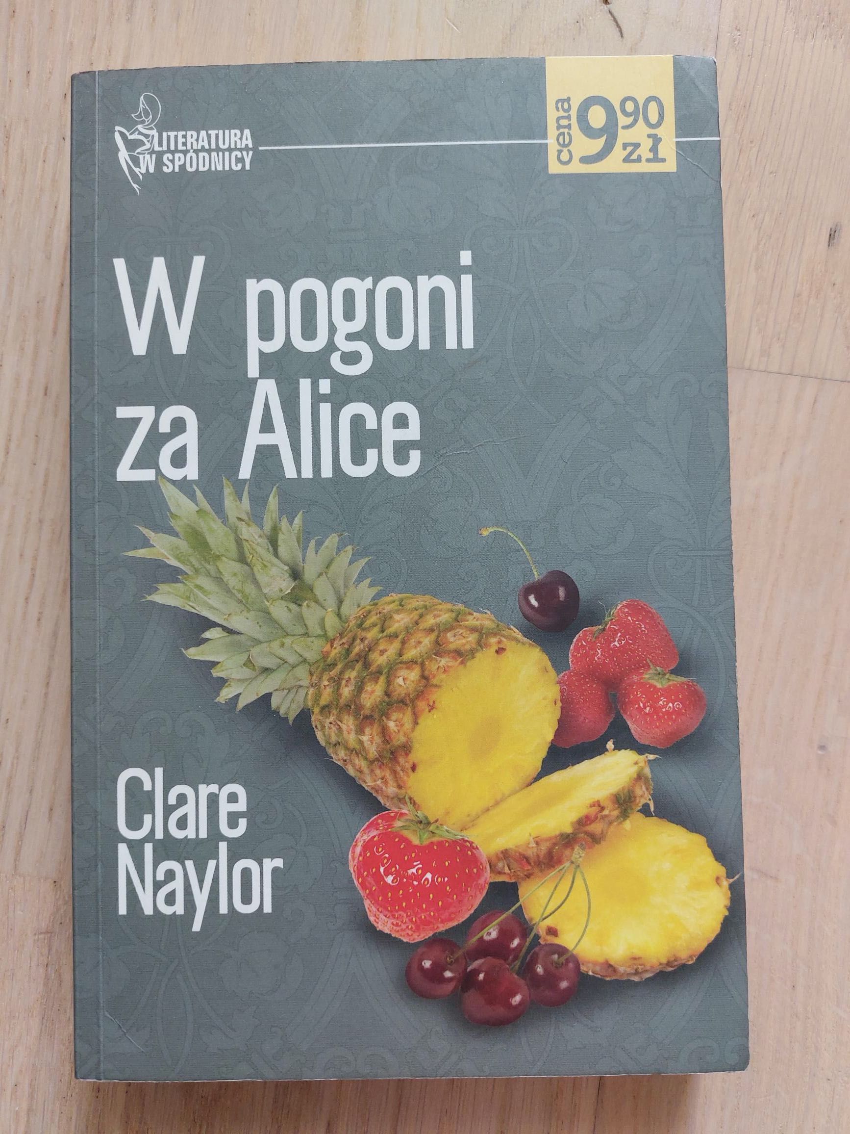 Clare Naylor, W pogoni za Alice