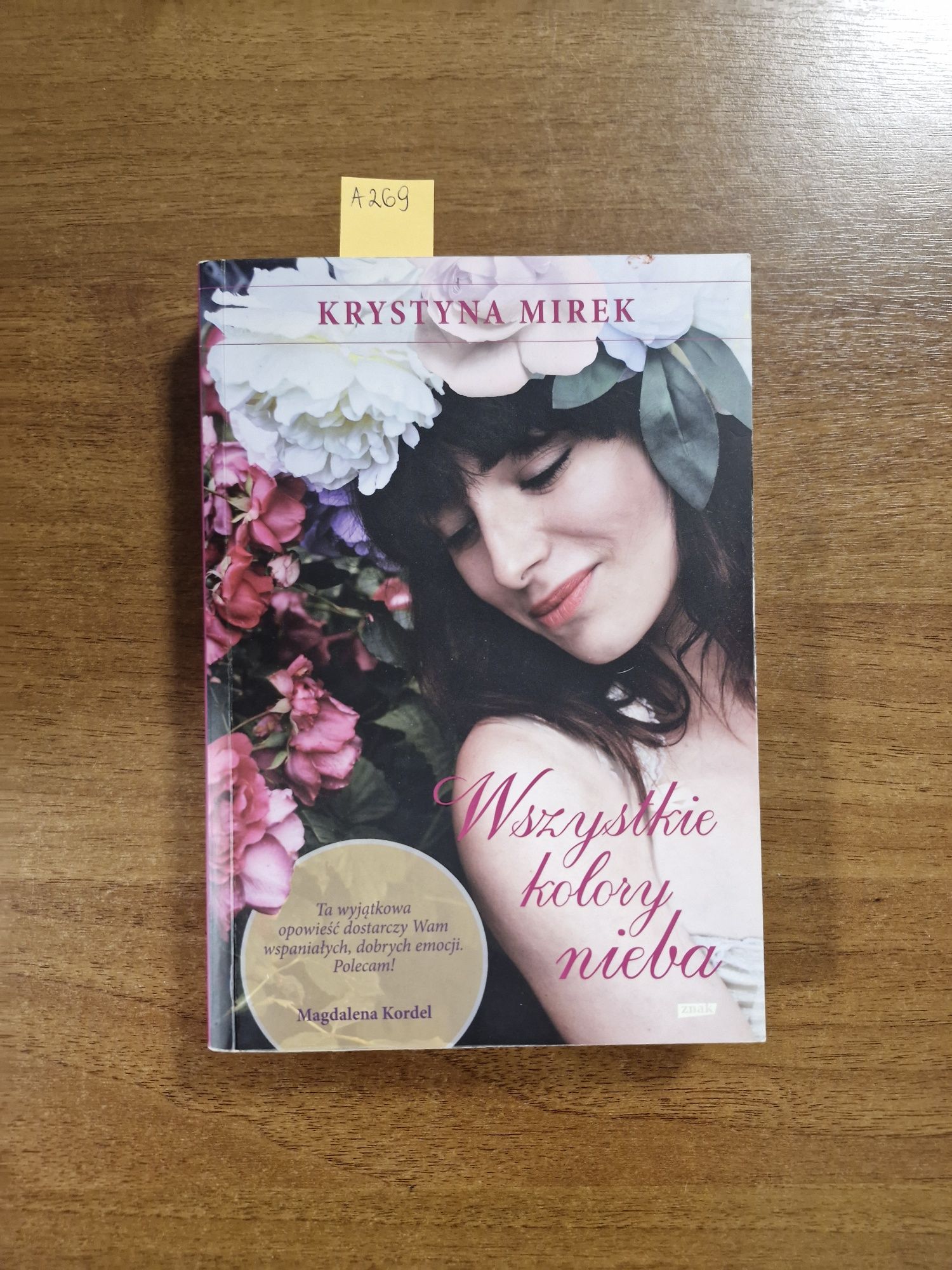 A269. "Wszystkie kolory nieba" Krystyna Mirek