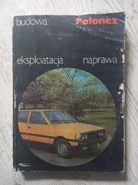 Budowa eksploatacja naprawa Polonez