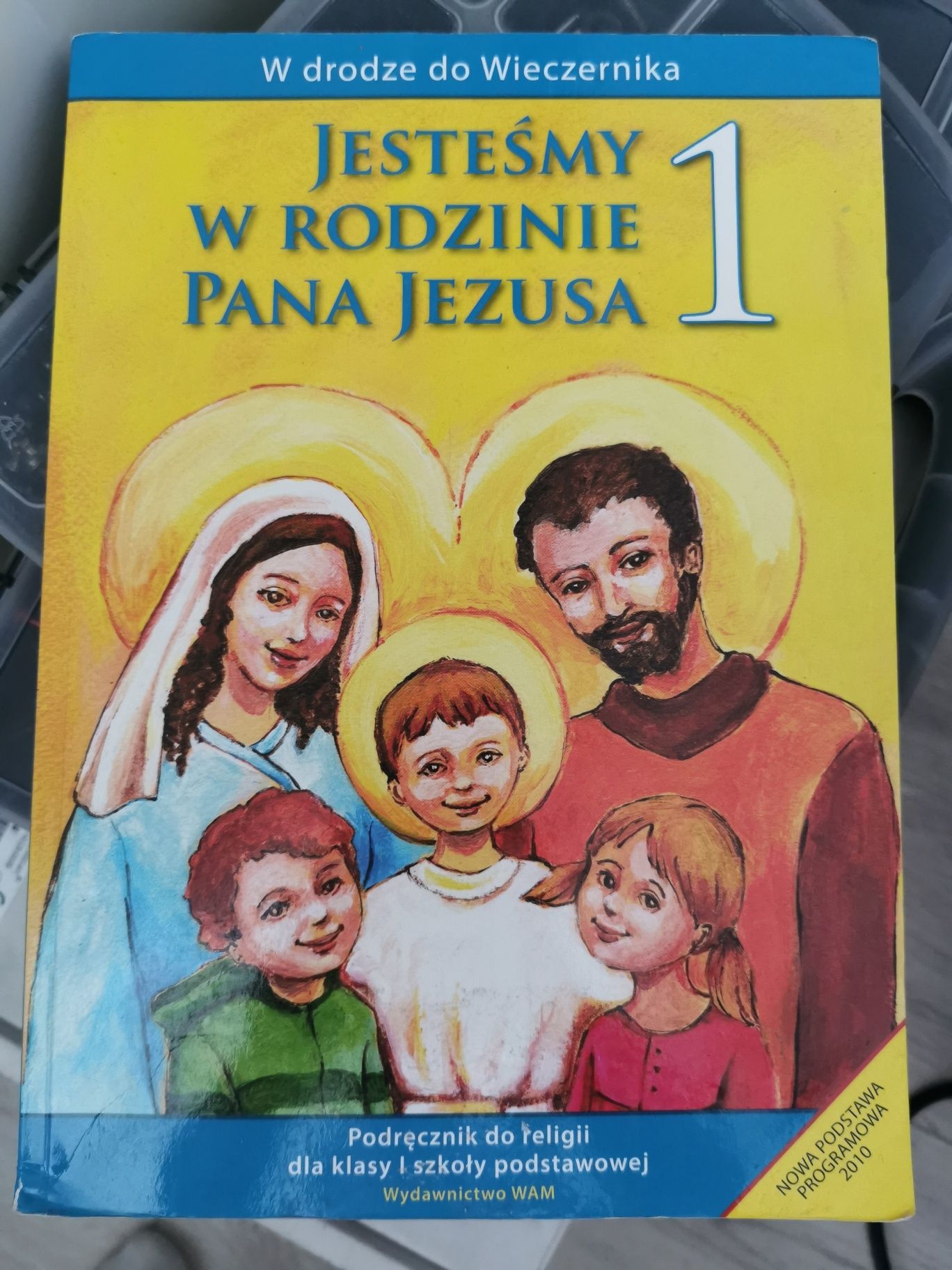 Jesteśmy w rodzinie Pana Jezusa Religia podręcznik do klasy 1