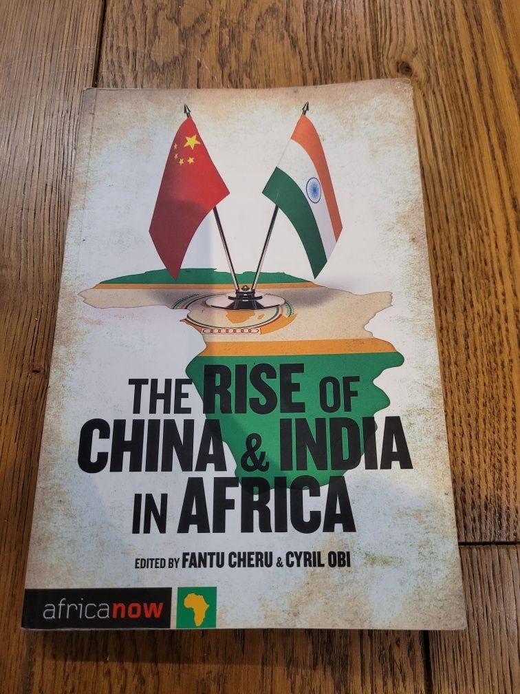 Książka The Rise of China & India in Africa. Chiny w Afryce.