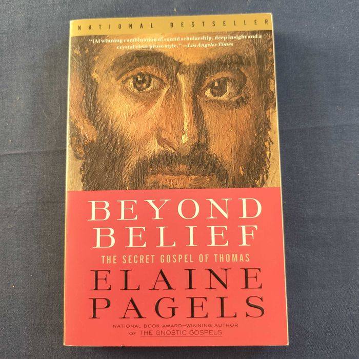 Elan Pagels - Beyond Belief: The Secret Gospel of Thomas
